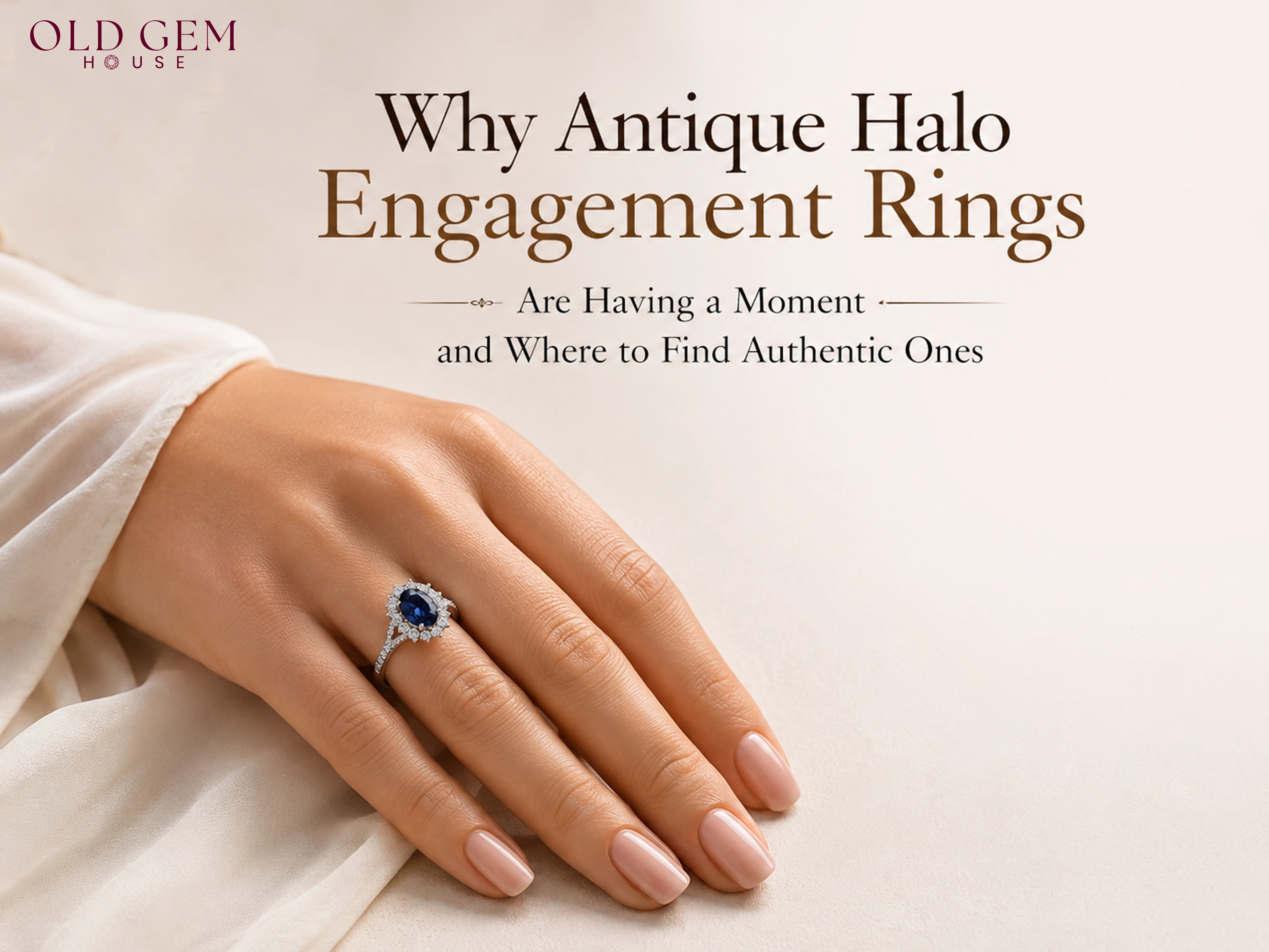 Why Antique Halo Engagement Rings Are Having a Moment — and Where to Find Authentic Ones